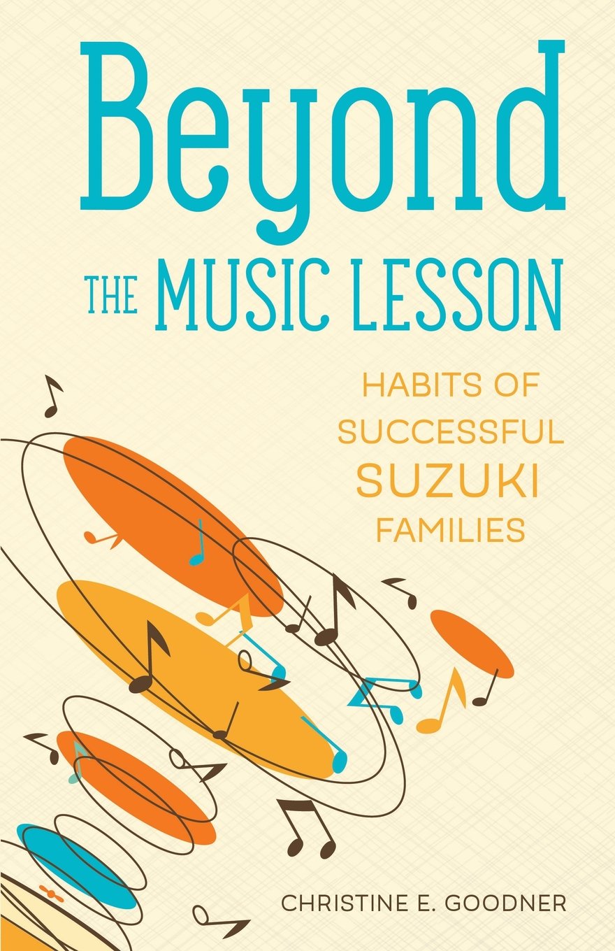 Beyond the Music Lesson by Christine E. Goodner